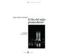 El Fin Del Siglo Posmoderno, Colecciâon "La Estrella Polar" Juan Carlos F. Naveiro (Auteur)