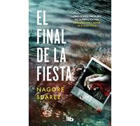 El final de la fiesta (Trilogía de los Huesos 3)