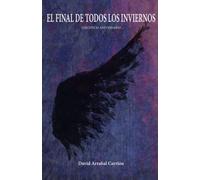 El Final De Todos Los Inviernos: Edición Xi Aniversario: 1