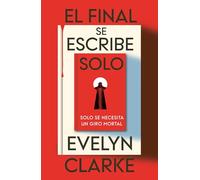 El final se escribe solo