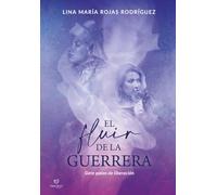El fluir de la guerrera