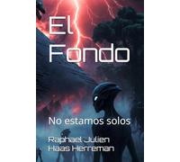 El Fondo: No estamos solos