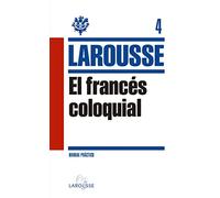 El francés coloquial / The colloquial French