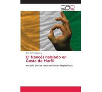 El francés hablado en Costa de Marfil: estudio de sus características lingüísticas
