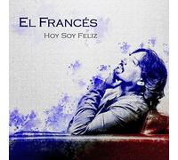 El Frances - Hoy Soy Feliz [Import Anglais]