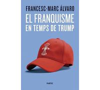 El franquisme en temps de Trump