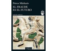 El fraude es el futuro (Serie Kostas Jaritos 17) - Petros Markaris - Tusquets Editores S.A. - ebook (ePub) - Livre