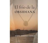 El frío de la obsidiana