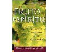 El Fruto del Espiritu/ The Fruit of the Spirit Thomas E. Trask (Auteur)