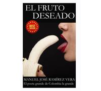 El Fruto Deseado