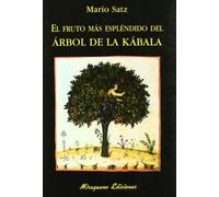 El Fruto Mas Esplendido del Arbol de La Kabala