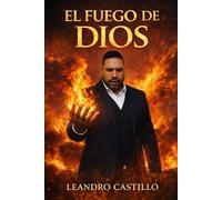EL FUEGO DE DIOS: Una llama que purifica, despierta y envía