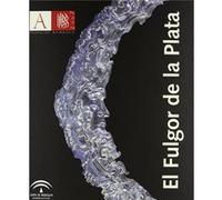 El Fulgor De La Plata - [Livre en VO] Sin Autor (Auteur)