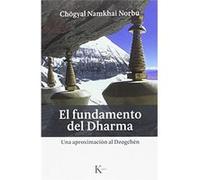 El Fundamento Del Dharma: Una Aproximación Al Dzogchén Chögyal Namkhai Norbu (Auteur)
