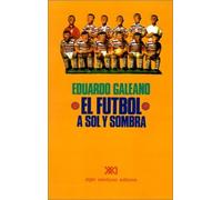 El Fútbol A Sol Y Sombra