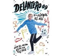 El Fútbol Es Así Delantero09 (Auteur)