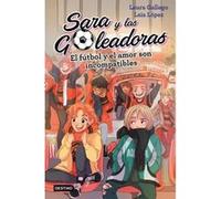 El Futbol Y El Amor Son Incompatibles - [Livre en VO] Gallego, Laura (Auteur)