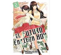 El Futuro Empieza Hoy 2