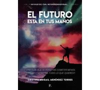 El futuro está en tus manos