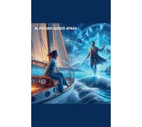 El Futuro Quedó Atrás