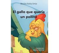 El gallo que queria un pollito