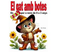 El gat amb botes: En català per a nens de 0 a 3 anys