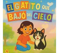 El Gatito que Bajó del cielo