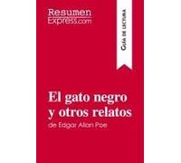 El Gato Negro Y Otros Relatos De Edgar Allan Poe (Guía De Lectura)
