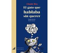 El gato que hablaba sin querer