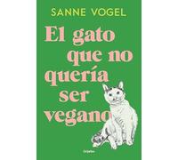 El gato que no quería ser vegano