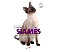 El gato siamés: Guía completa para conocer, elegir y cuidar a este felino elegante y temperamental