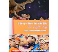 El gato y el ratón: Operación Búho: La Pelusa Correcta