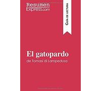El Gatopardo De Tomasi Di Lampedusa (Guía De Lectura)