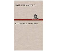 El Gaucho Martín Fierro