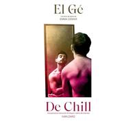 El Gé y De Chill: Una guía para la reducción de riesgos y daños del chemsex