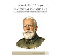El General Cabanellas y la preparación del golpe de estado de 1936