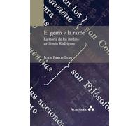 El gesto y la razón. La teoría de los medios de Simón Rodríguez