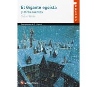 El Gigante Egoista Y Otros Cuentos/ The selfish Giant and other stories