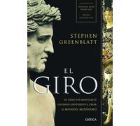 El giro: De cómo un manuscrito olvidado contribuyó a crear el mundo moderno