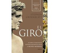 El giro: De cómo un manuscrito olvidado contribuyó a crear el mundo moderno
