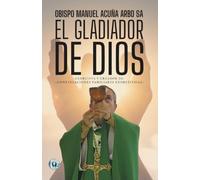 El Gladiador de Dios: Exorcista y creador de «Constelaciones Familiares Exorcísticas»
