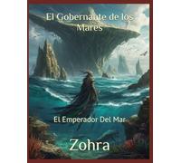 El Gobernante de los Mares: El Emperador Del Mar
