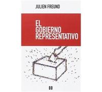 El Gobierno Representativo - [Livre en VO] Freund, Julien (Auteur)