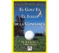 EL GOLF ES EL JUEGO DE LA CONFIANZA