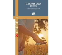 El gozo de creer en Dios