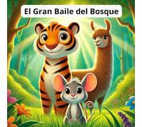 El Gran Baile del Bosque