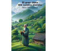 El gran chino 100 cuentos morales