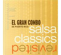 El Gran Combo - Salsa Classic Re-Visited