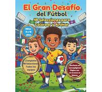 El Gran Desafío del Fútbol: 48 Selecciones para Colorear y Animar