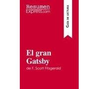 El Gran Gatsby De F. Scott Fitzgerald (Guía De Lectura)